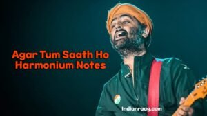 Agar Tum Saath Ho Harmonium Notes - Piano Notes